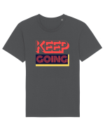 Keep Going Tricou mânecă scurtă Unisex Rocker
