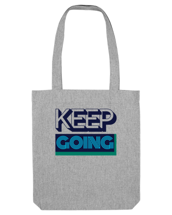 Keep Going Heather Grey