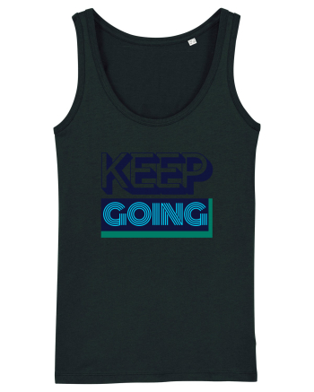 Keep Going Black
