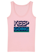 Keep Going Maiou Damă Dreamer