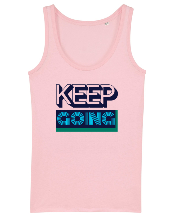 Keep Going Cotton Pink