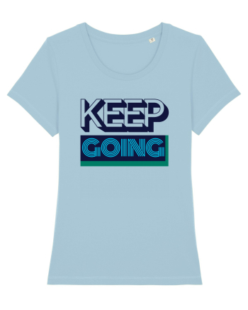 Keep Going Sky Blue