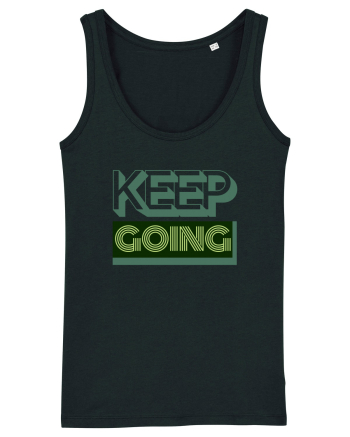 Keep Going Black
