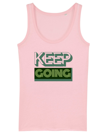 Keep Going Cotton Pink