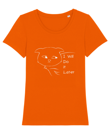 I Will Do it Later Bright Orange