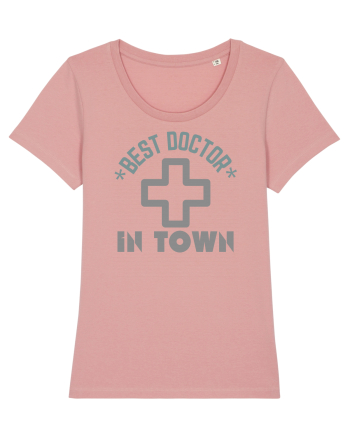 Best Doctor In Town Canyon Pink