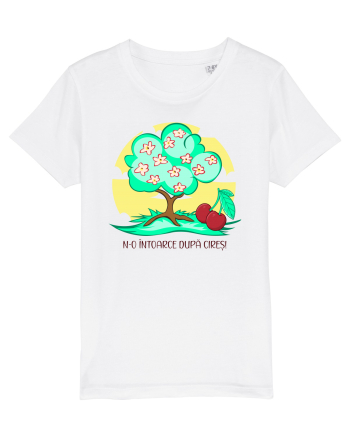 N-o întoarce după cireș! White