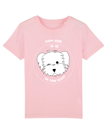 Ham-bar n-ai ce fain sunt! Cotton Pink