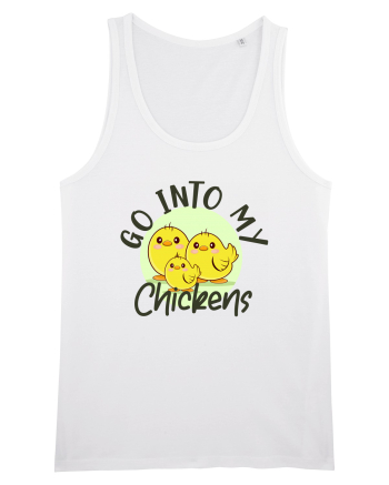 Go into my chickens White