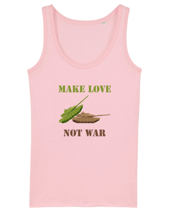Make Love Not War Cotton Pink