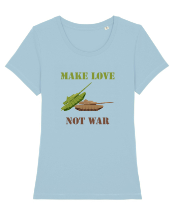 Make Love Not War Sky Blue