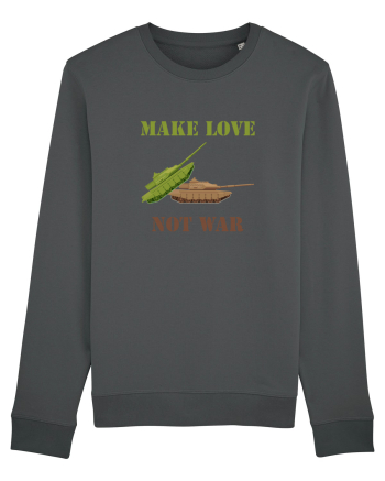 Make Love Not War Anthracite