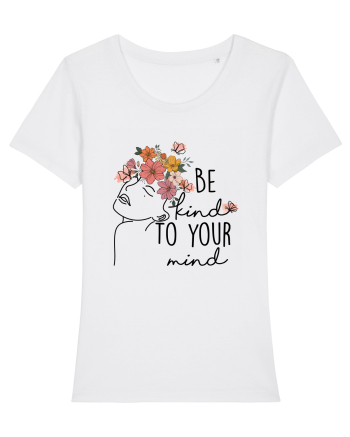 Be Kind To Your Mind White