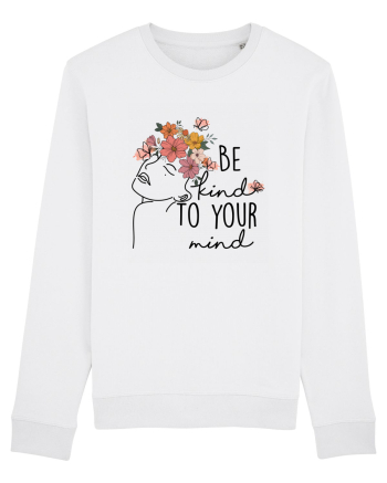Be Kind To Your Mind White