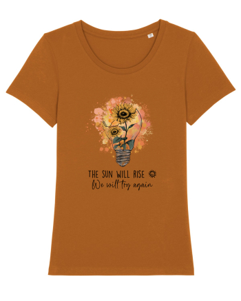 The Sun Will Rise We Will Try Again Roasted Orange