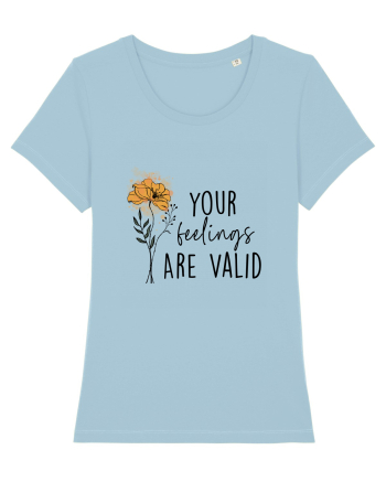 Your Feelings Are Valid Sky Blue