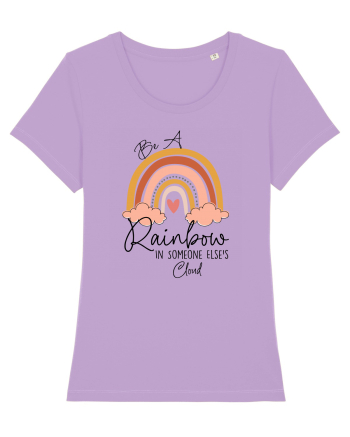 Be A Rainbow In Someone Else's Cloud Lavender Dawn