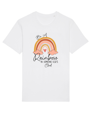 Be A Rainbow In Someone Else's Cloud White