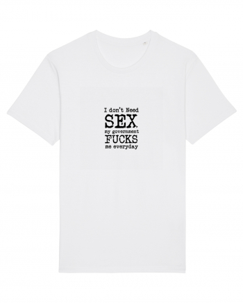 I don't need SEX the government fucks me everyday Tricou mânecă scurtă Unisex Rocker