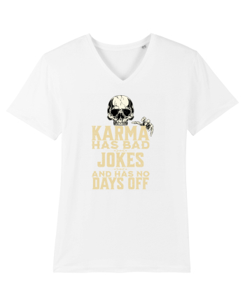 Karma has bad jokes and has no days off White