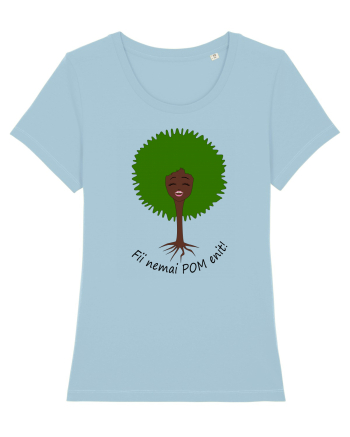 Fii nemaiPOMenit! Sky Blue