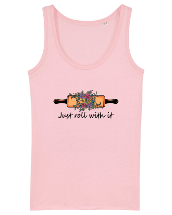 Just roll with it Cotton Pink