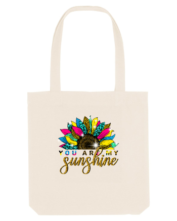 You are my sunshine Natural