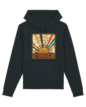 You are enough Black
