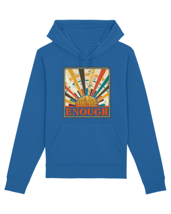 You are enough Royal Blue