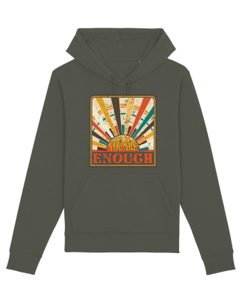 You are enough Khaki