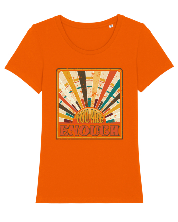 You are enough Bright Orange