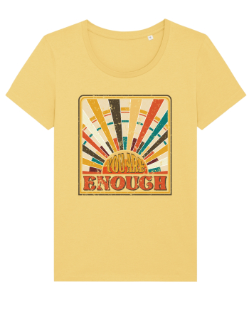 You are enough Jojoba
