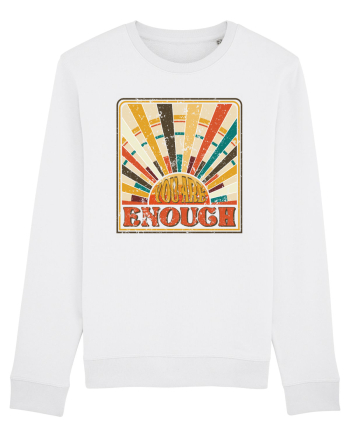 You are enough White