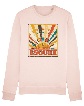 You are enough Candy Pink