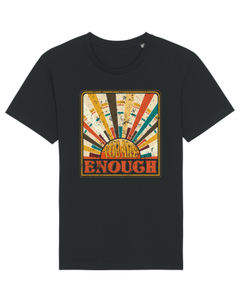 You are enough Black