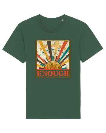 You are enough Bottle Green