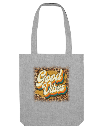 Good Vibes Heather Grey