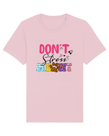 Don't stress meowt Cotton Pink