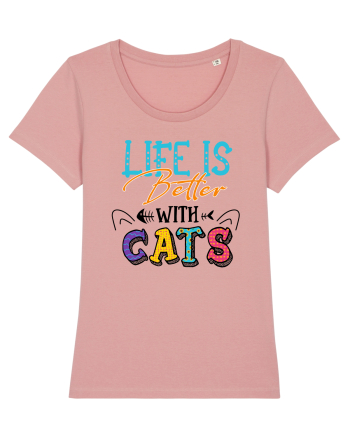 Life is better with cats Canyon Pink