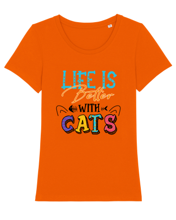 Life is better with cats Bright Orange