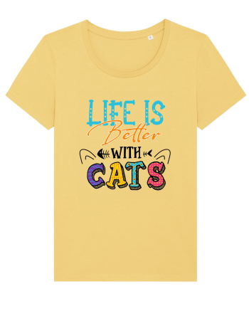Life is better with cats Jojoba