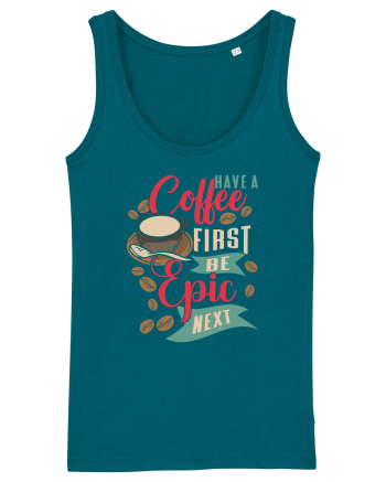 Have a coffee first be epic next Ocean Depth