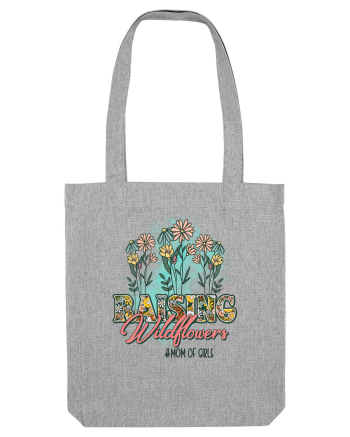 Raising Wildflowers Heather Grey