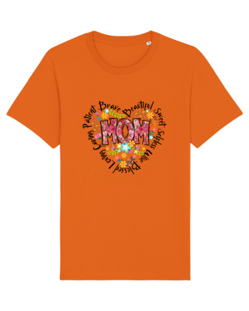 Mom Beautiful Sweet Brave Caring Loving Bright Orange
