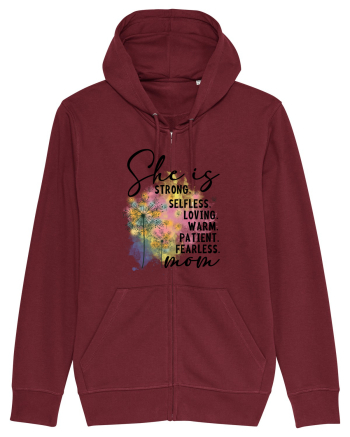 She is Strong Loving Warm Patient Fearless Mom Burgundy
