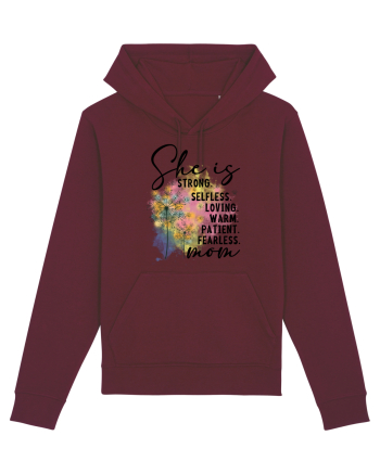 She is Strong Loving Warm Patient Fearless Mom Burgundy