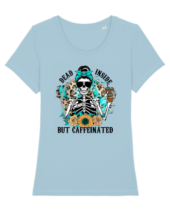 Dead Inside But Caffeinated Sky Blue
