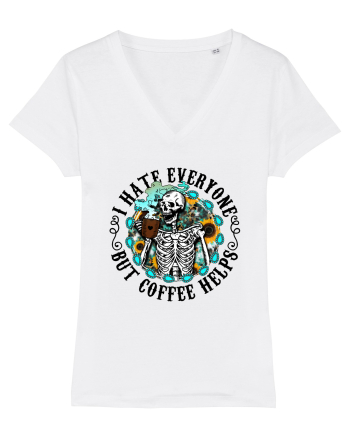I Hate Everyone But Coffee Helps White
