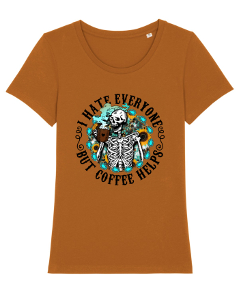 I Hate Everyone But Coffee Helps Roasted Orange