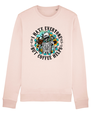 I Hate Everyone But Coffee Helps Candy Pink